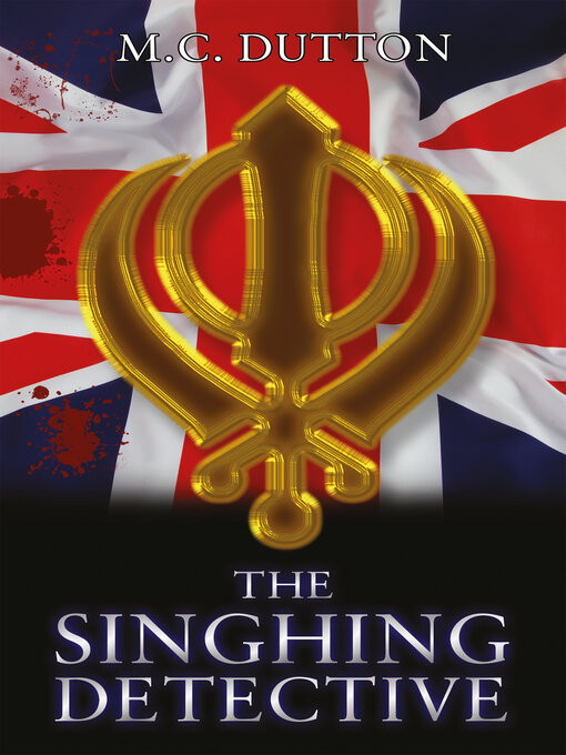 Title details for The Singhing Detective by M C Dutton - Available